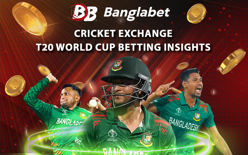 Cricket Exchange – T20 World Cup Betting Insights